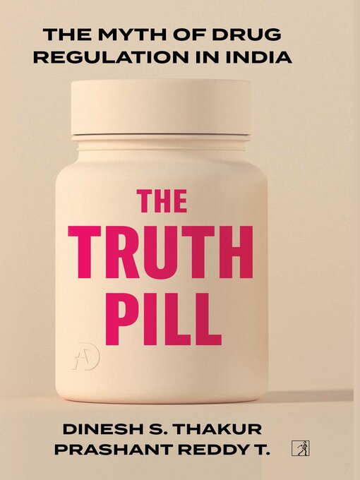 Title details for The Truth Pill by Dinesh Singh Thakur - Available